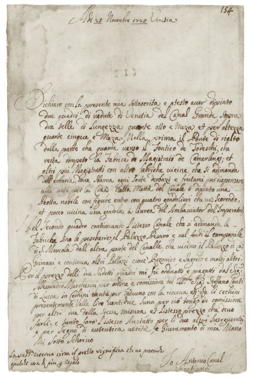 Canaletto:  [November 25, 1725] - Receipt for 2 paintings he has made, and for which he has received from Stefano Conti 30 Sequins each as a down payment. But since the price he estimates is 22 Sequins each, Canaletto will keep the difference as a down payment for the other for two paintings - same size and same price - that have been requested and he will deliver